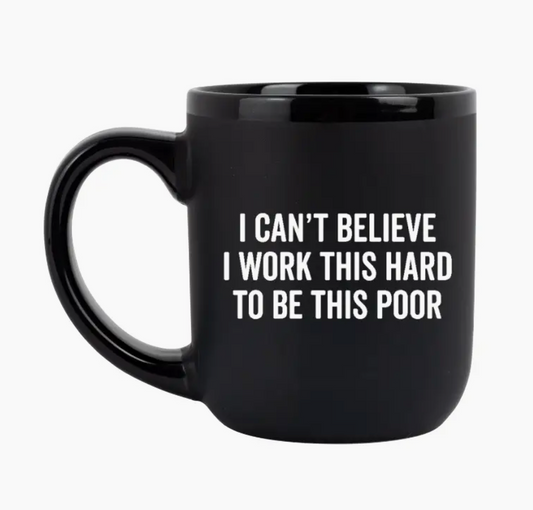 WORK THIS HARD MUG